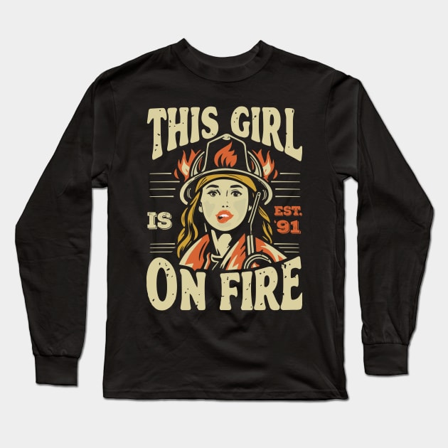 Fierce Firefighter Beauty Girl 91 Long Sleeve T-Shirt by ArtMichalS